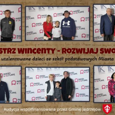 Bądź jak Mistrz Wincenty - rozwijaj swoje talenty!