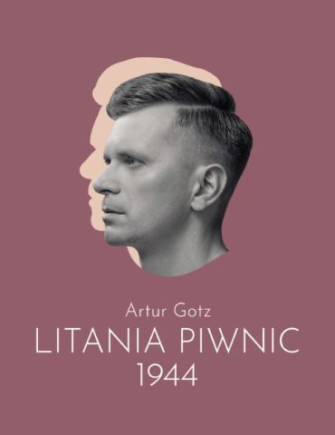 Artur Gotz "Litania Piwnic 1944" - okładka albumu