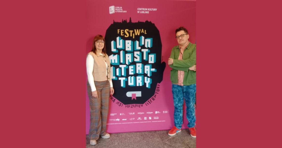 Olga Wójcik, dr Bartosz Wójcik. Festiwal Lublin Miasto Literatury. Fot. Archiwum prywatne